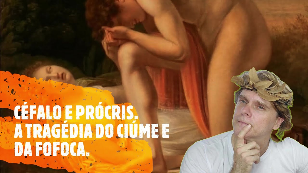 CEFALO E PROCRIS A TRAGEDIA DO CIUME E DA FOFOCA DA MITOLOGIA GREGA E ROMANA