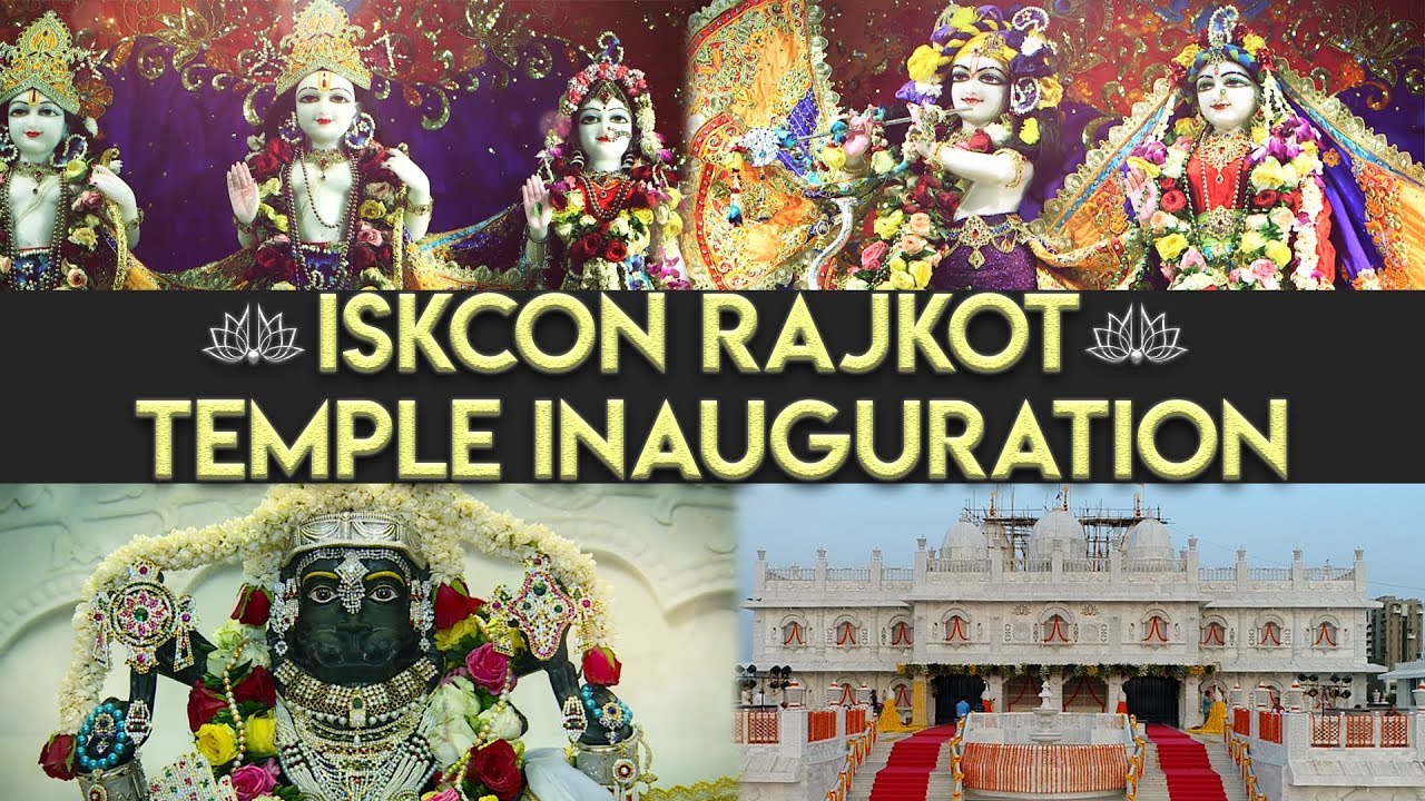 ISKCON Rajkot Temple Inauguration | Glory of Saurashtra