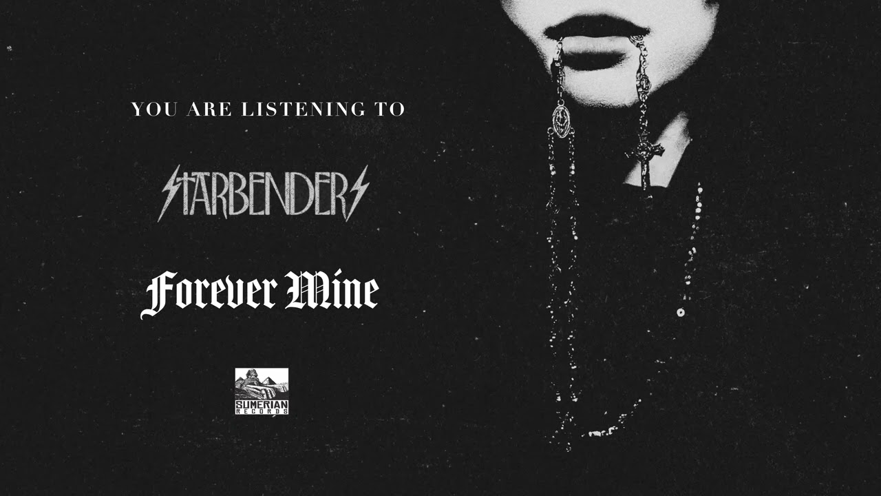 STARBENDERS - Forever Mine (Official Audio)