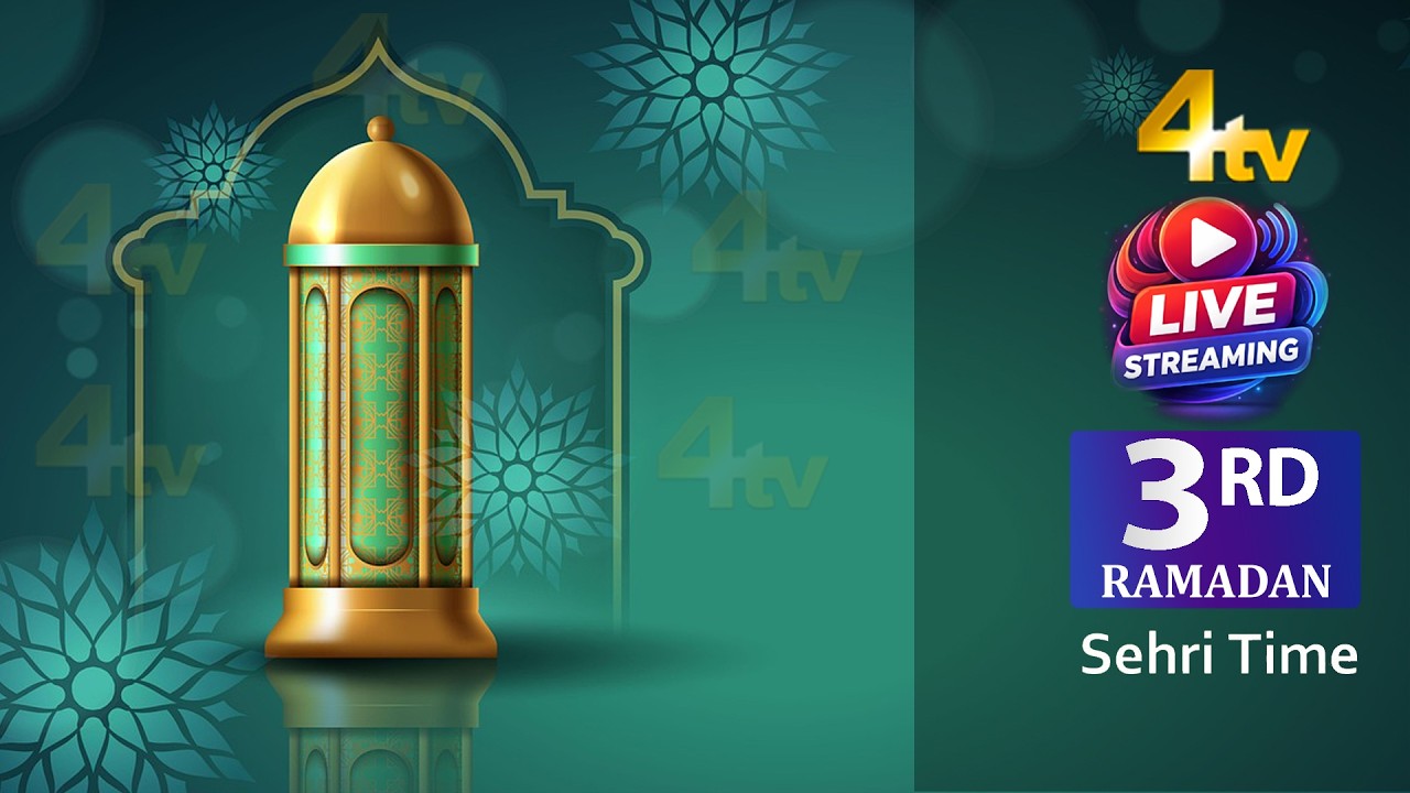 Sehri Time | Ramadan Day 03 | 2026 | 4tv News