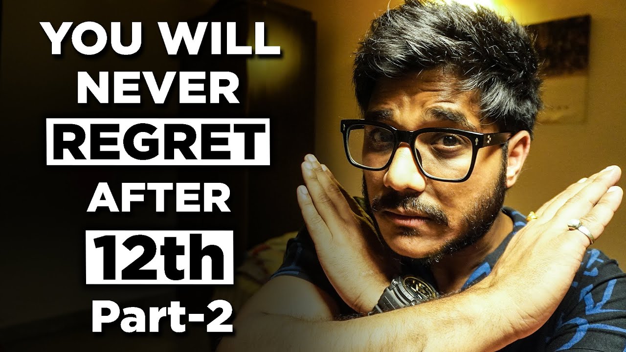 If You Do Not Want To Ruin Your Life After 12th - Understand The Future !