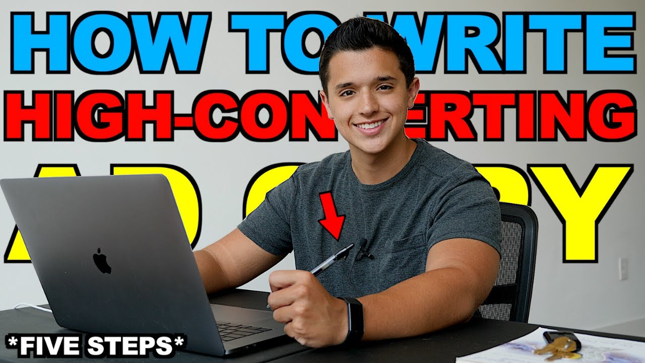 How to Write A High Converting Ad Copy (FIVE STEPS)
