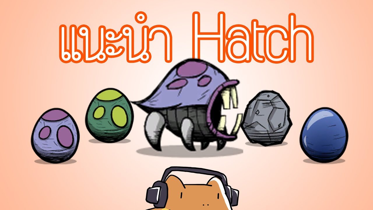 แนะนำ Hatch ในเกม Oxygen Not Included