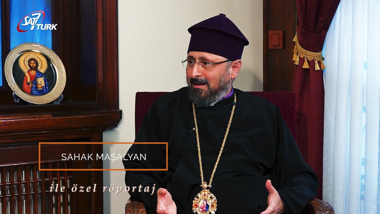 Değabah Episkopos Sahak Maşalyan ile Özel Röportaj