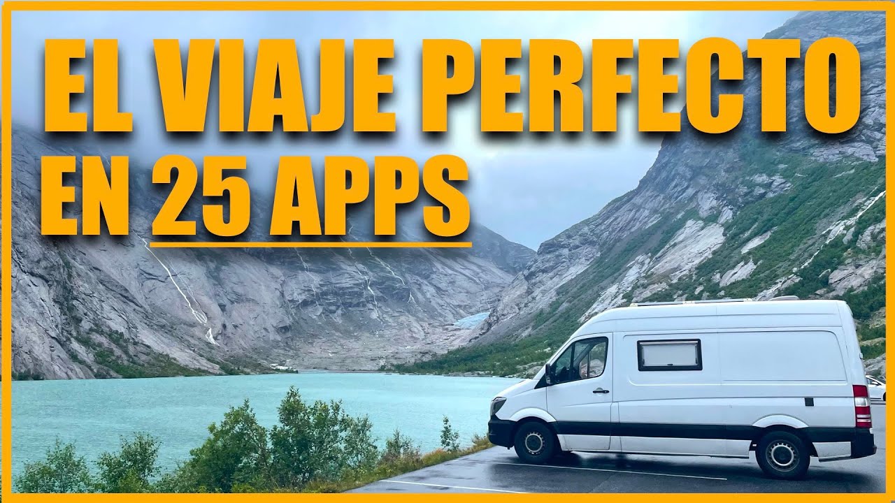 25 MEJORES APPS para VIAJAR en Furgoneta CAMPER o AUTOCARAVANA 🚐📱 | IMPRESCINDIBLES 2025