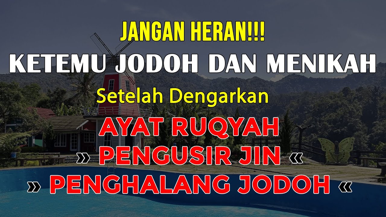AJAIB !!! InshaAllah KETEMU JODOH DAN MENIKAH, SETELAH DENGARKAN AYAT RUQYAH SIHIR PEMBUKA JODOH