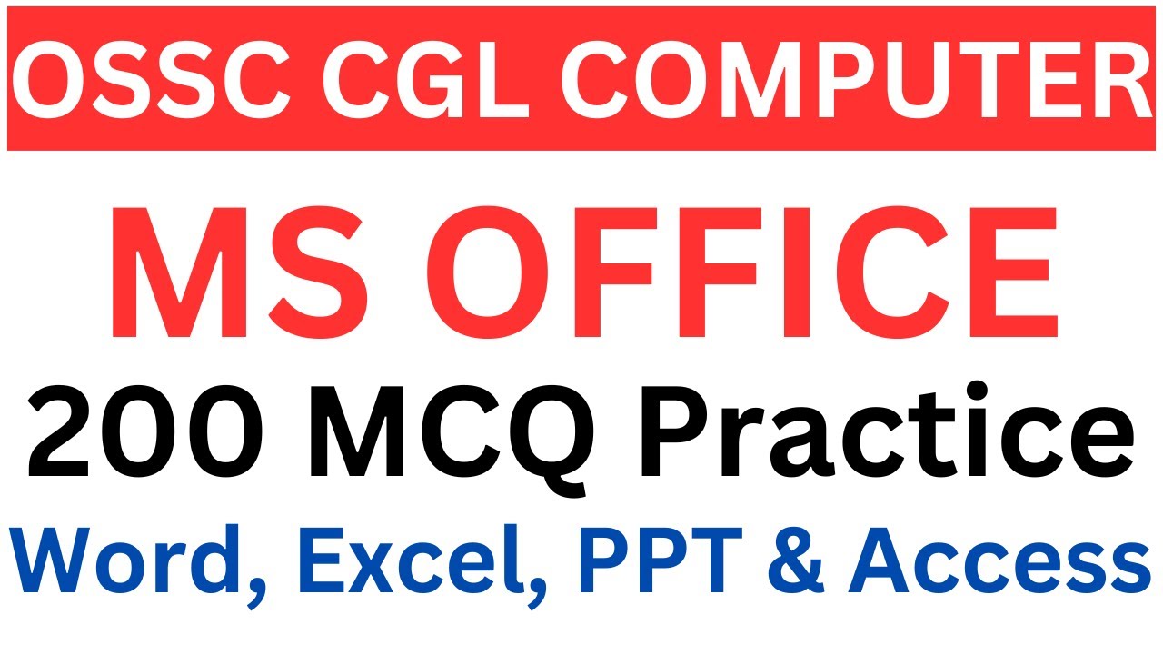 OSSC CGL 2024  200  MS office MCQ Practice | Word Excel PPT & Access | Computer Class | Exams Odia