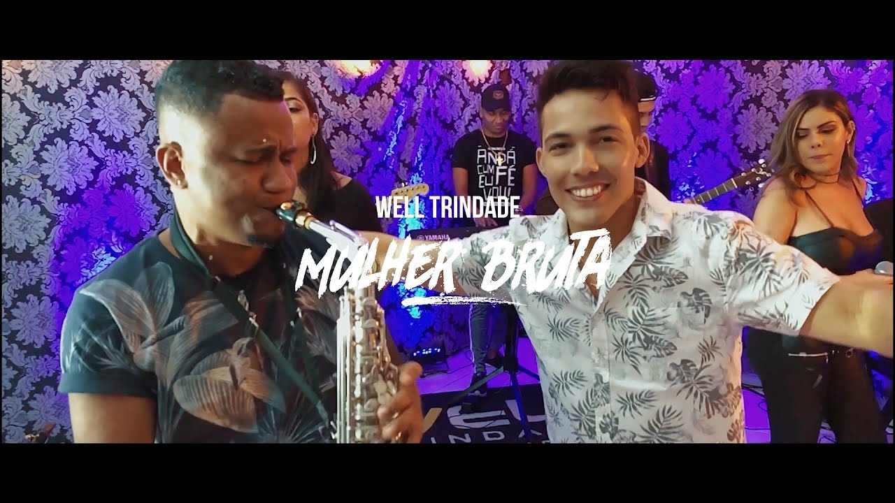 Mulher Bruta - Well Trindade (Single)