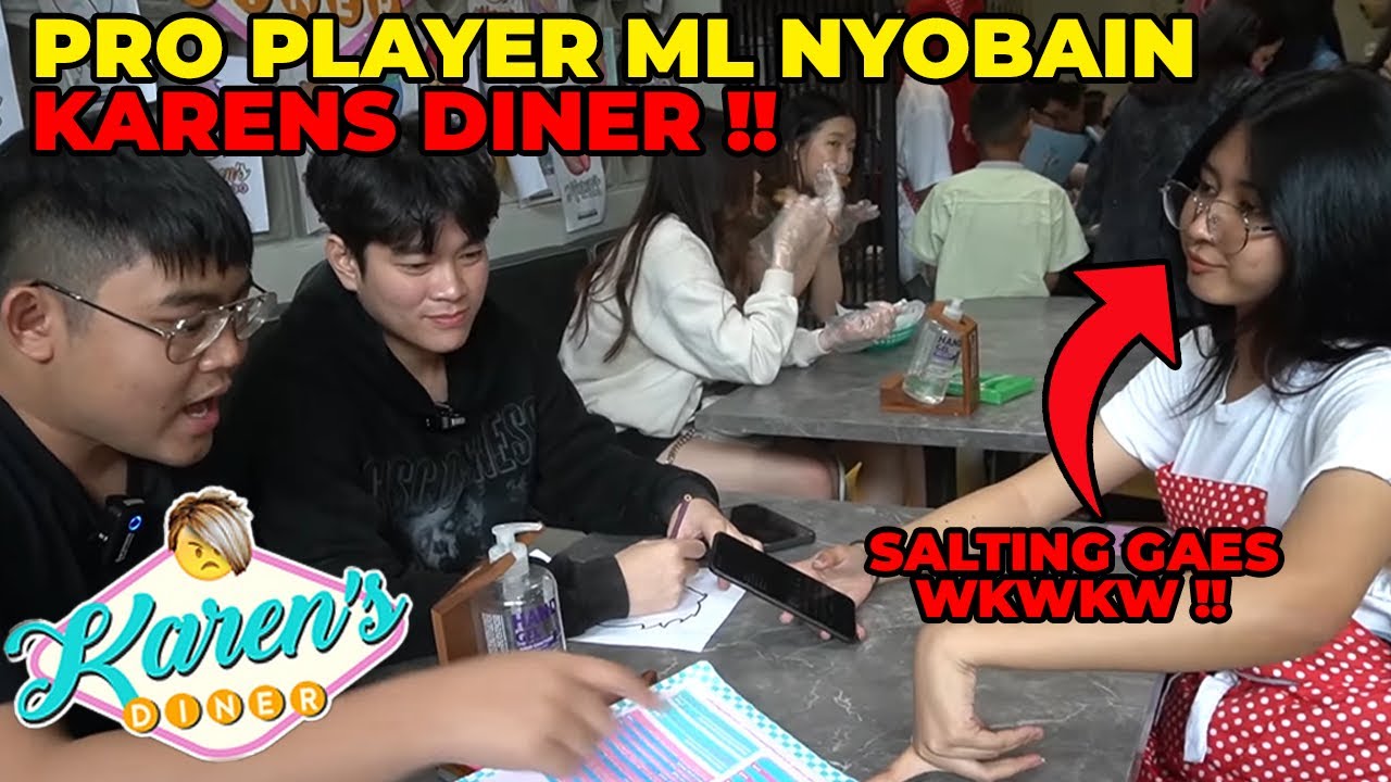 MAKAN DI KARENS DINER BARENG @Jonathan Liandi ‼️ MRKA BRNI MARAHIN PRO PLAYER MOBILE LEGENDS ⁉️