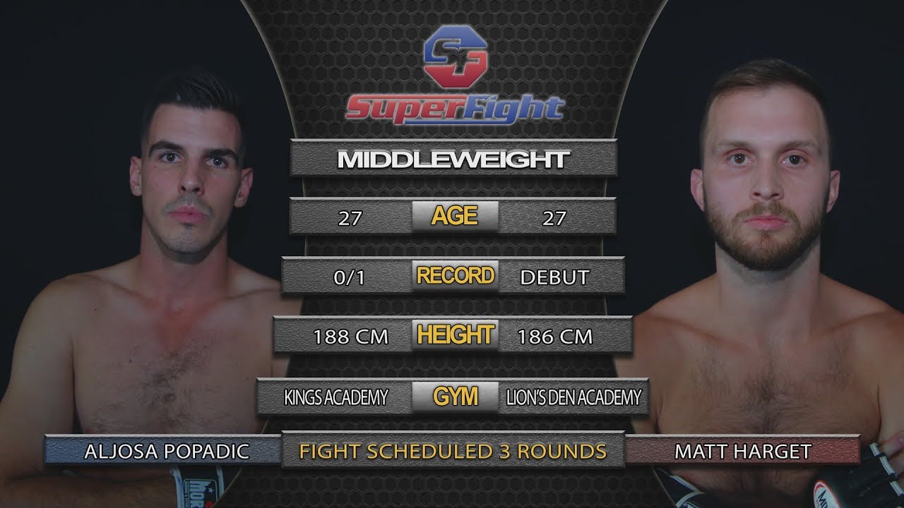 ALJOSA POPADIC V MATT HARGET SUPERFIGHT 10