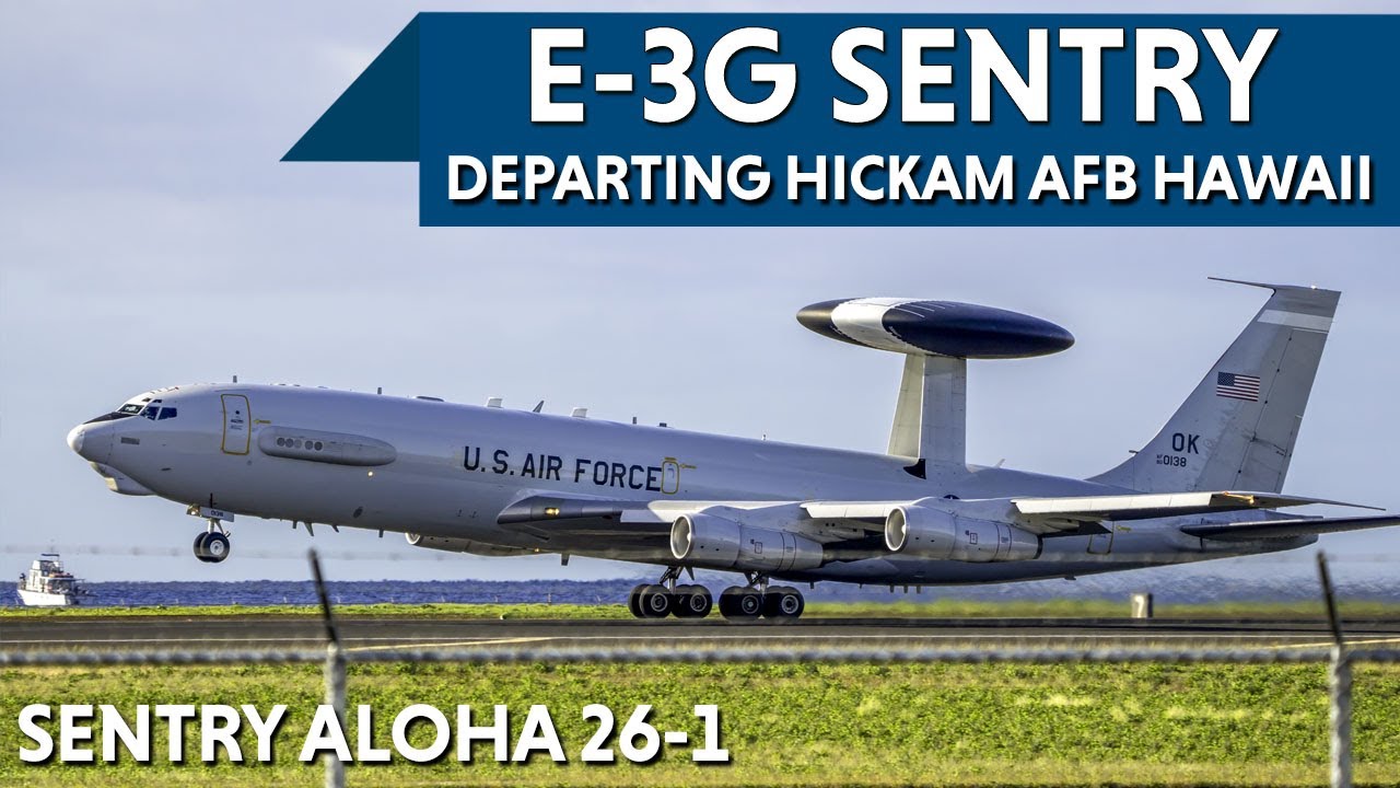 E-3G Sentry Departing Hawaii - Sentry Aloha 26-1