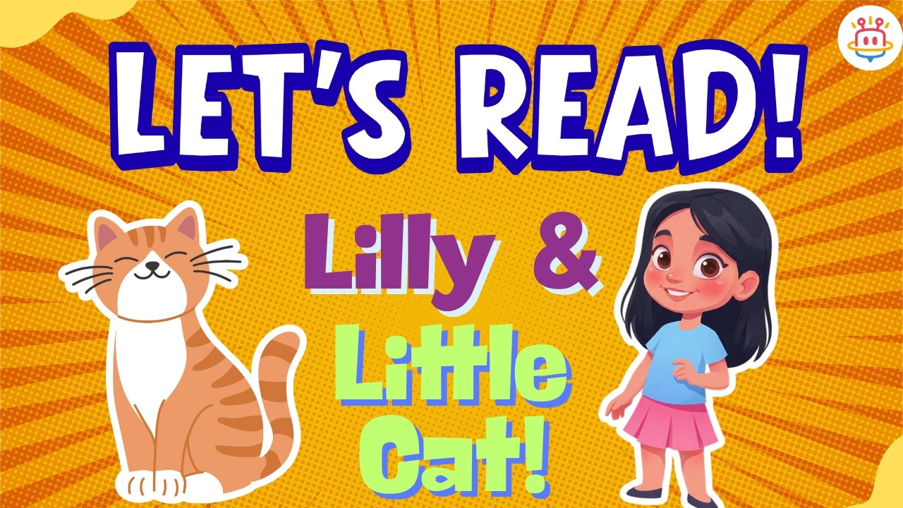 Easy Reading Practice for KG & Grade 1 | Lily and the Little Cat Story