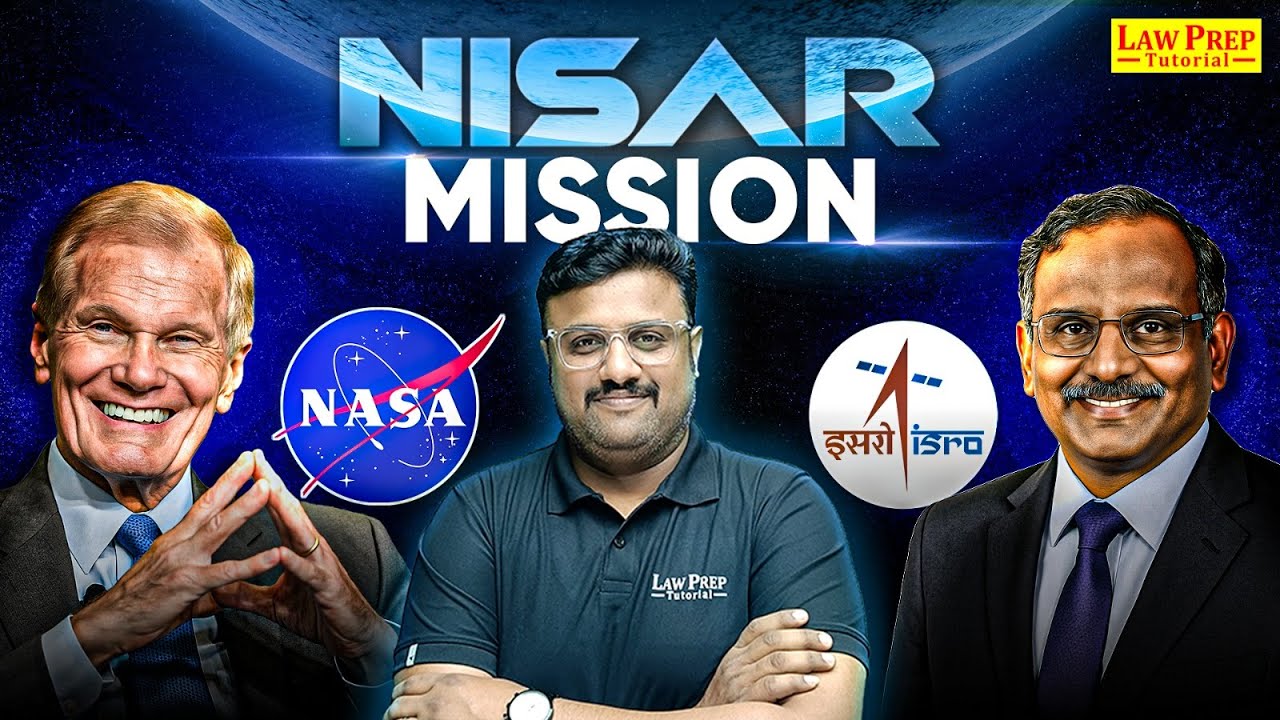 NISAR: NASA ISRO Synthetic Aperture Radar | Know All About It | Current Affairs for CLAT 2026