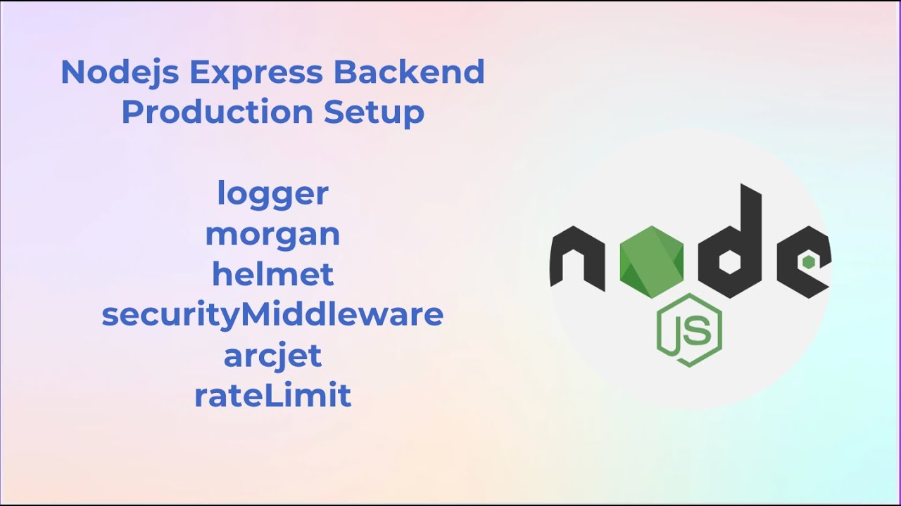 Node.js Express Backend Production Setup｜Winston Logger · Morgan · Helmet · Rate Limit · Arcjet
