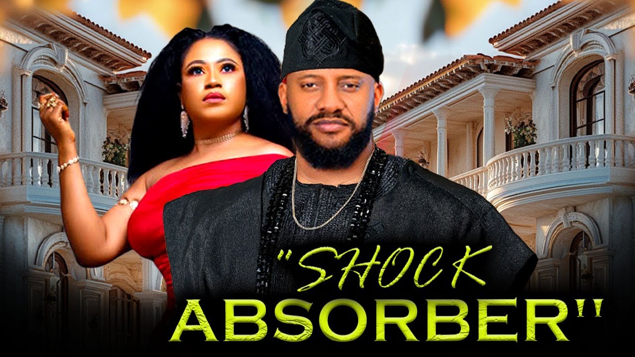 SHOCK ABSORBER (NEW TRENDING MOVIE) - YUL EDOCHIE,ROSABELLE ANDREW,KING DAVID LATEST NOLLYWOOD MOVIE