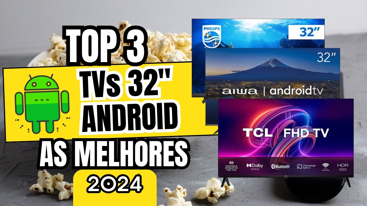 Top 3 Melhores Smart Tv 32 Polegadas Android de 2024! Black Friday