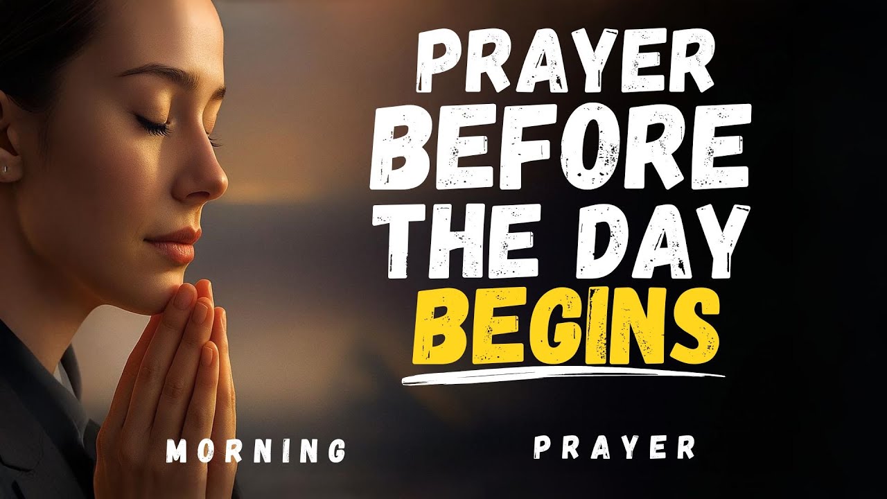 Always Give God The Start Of Your Day | Morning Prayer