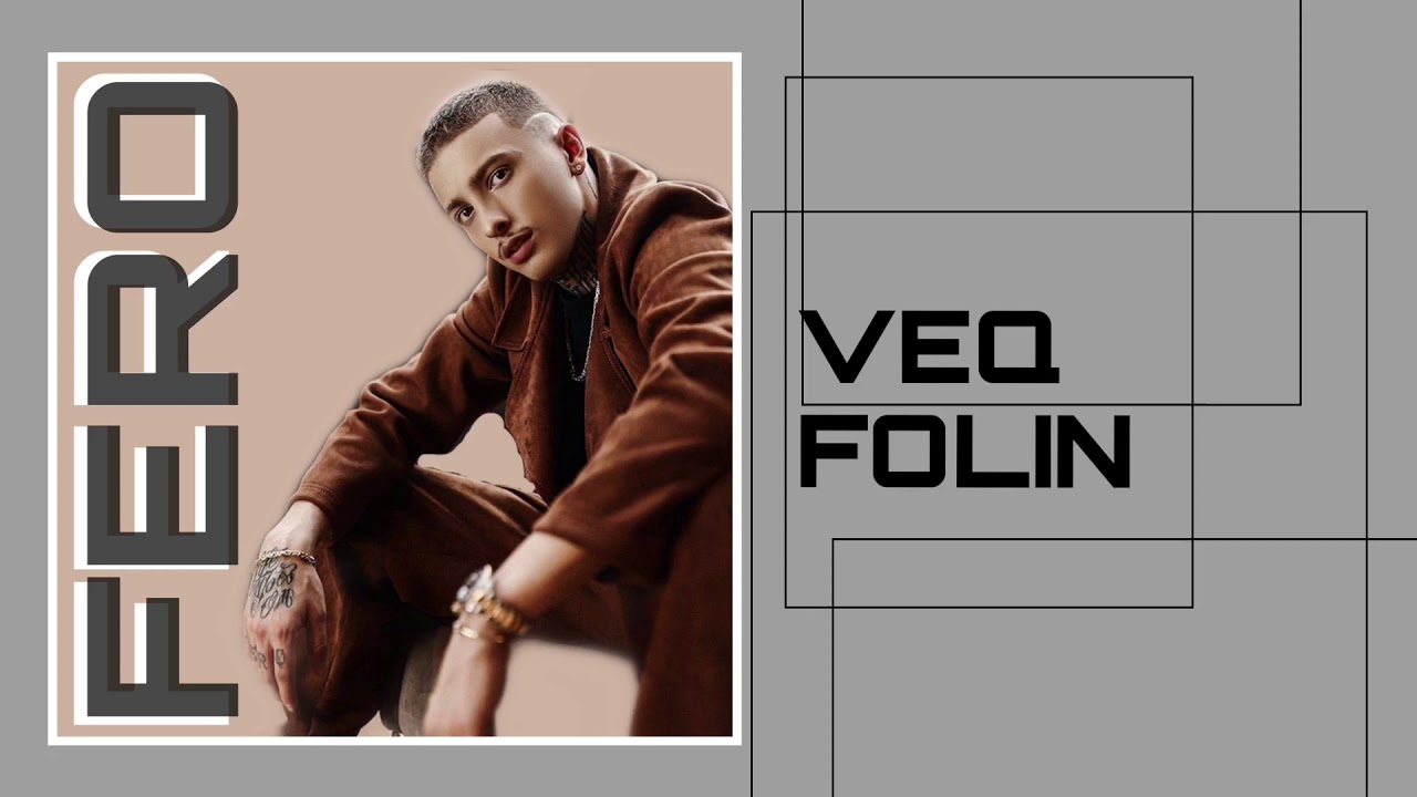 FERO - Veq Folin (Audio)