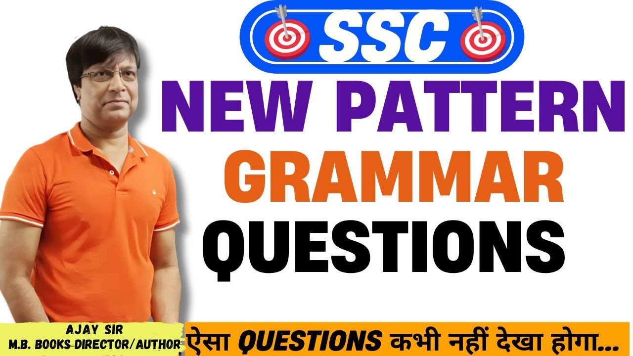 SSC NEW PATTERN GRAMMAR QUESTIONS || ENGLISH BY AJAY SIR ||
