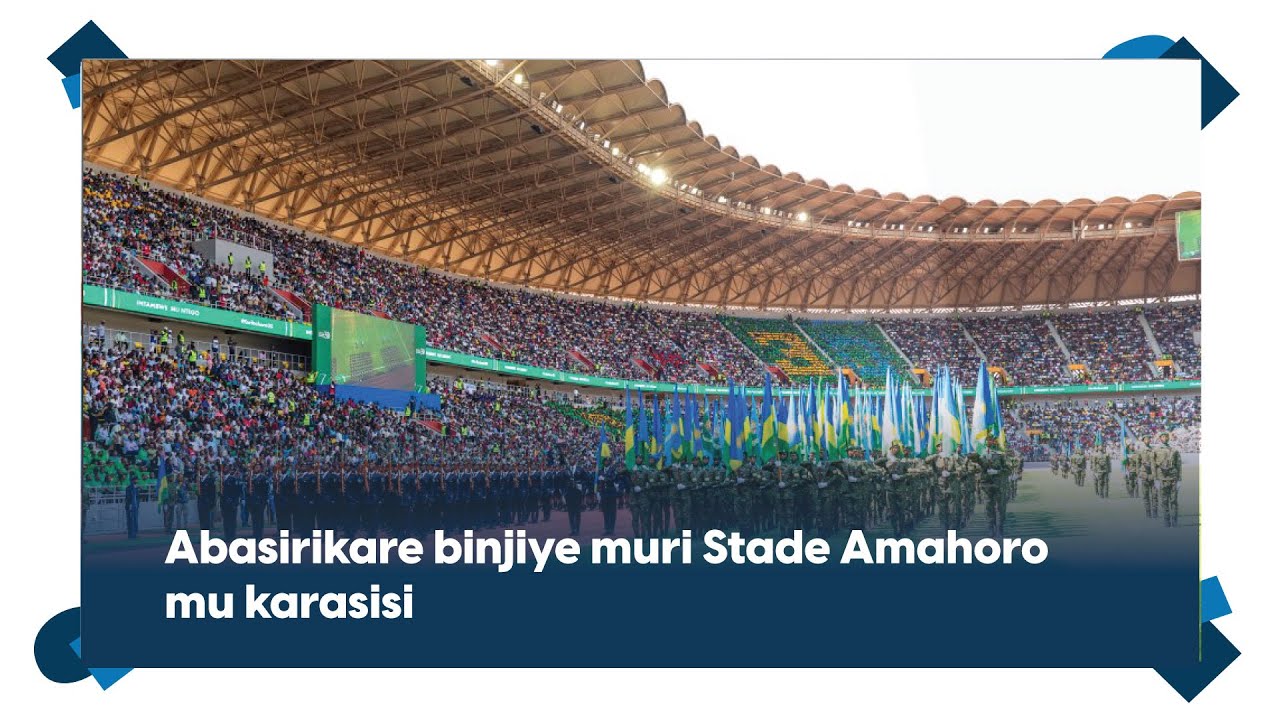 Kwibohora30: Byari ibicika Abasirikare binjiye muri Stade Amahoro mu karasisi
