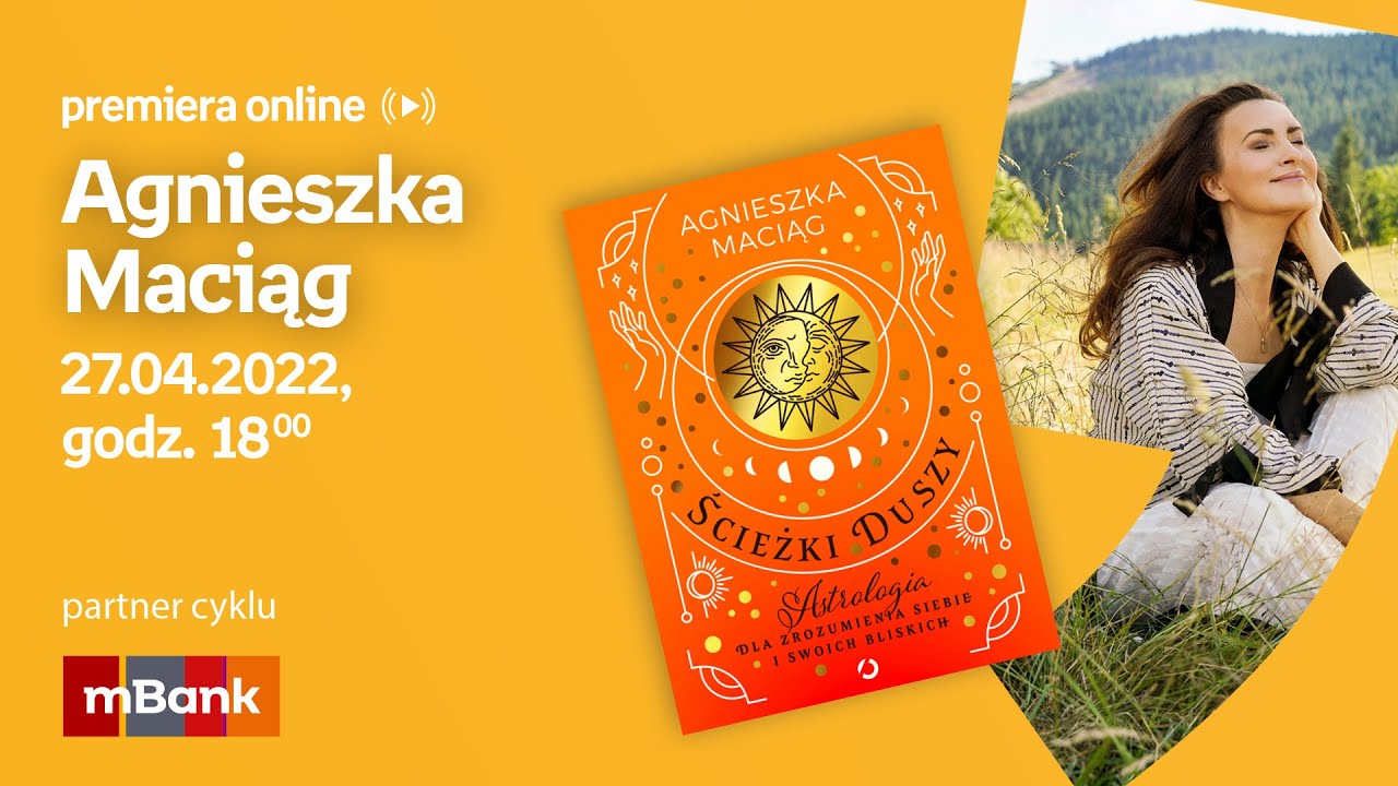 Agnieszka Maciąg &ndash; PREMIERA ONLINE 27.04.2022 g. 18:00
