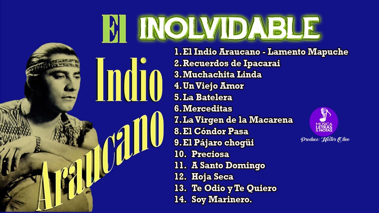 El Indio Araucano | Música Letras y Notas