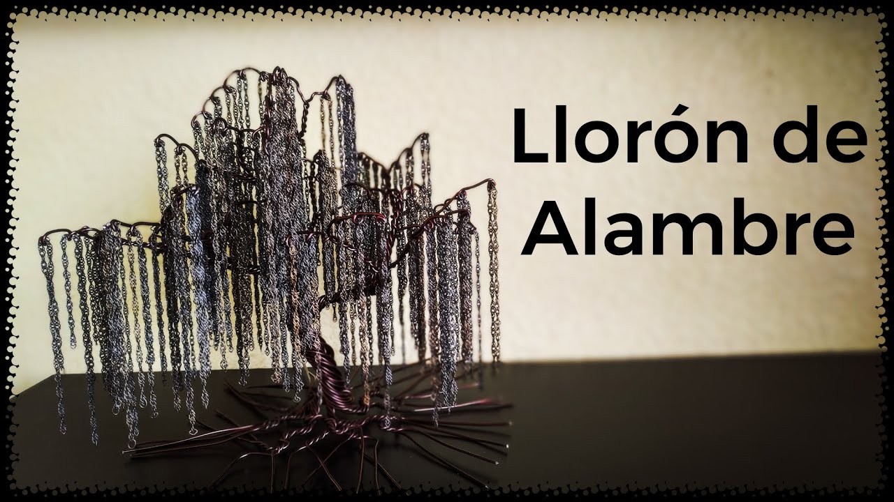 Como Hacer un Árbol Llorón de Alambre
