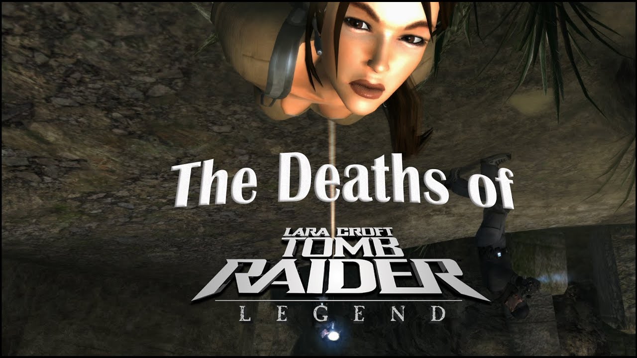 Tomb Raider: Legend - Funny Deaths