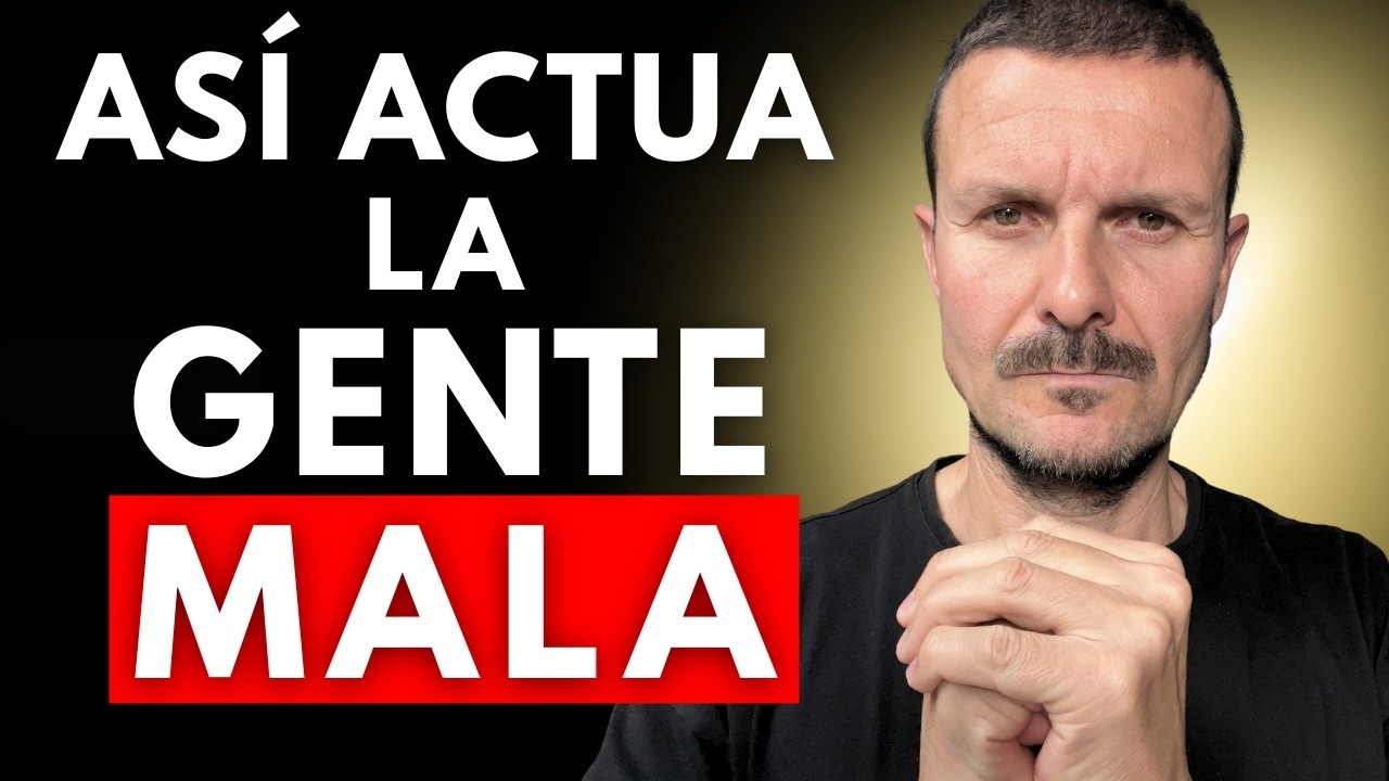 La GENTE que es MALA PERSONA hace estas 15 COSAS Frecuentemente SEÑALES de Alerta para Detectarlas!