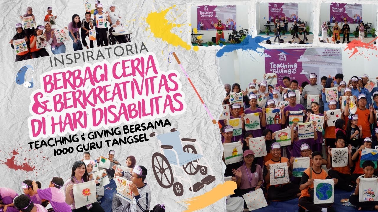 Berkreativitas di Hari Disabilitas- TNG 1000 Guru Tangsel di SKh YKDW Tangerang | INSPIRATORIA
