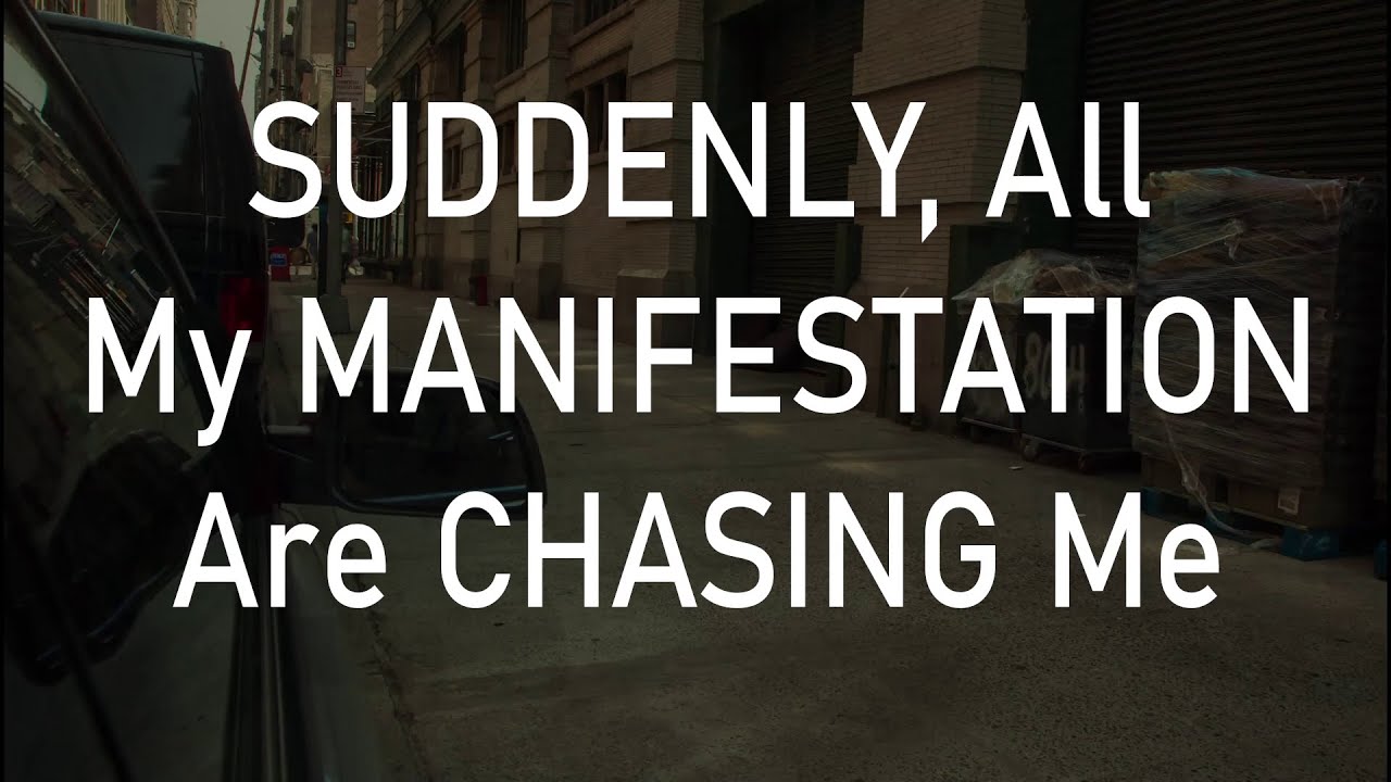 Abraham Hicks - SUDDENLY, ALL MY MANIFESTATION ARE CHASING ME