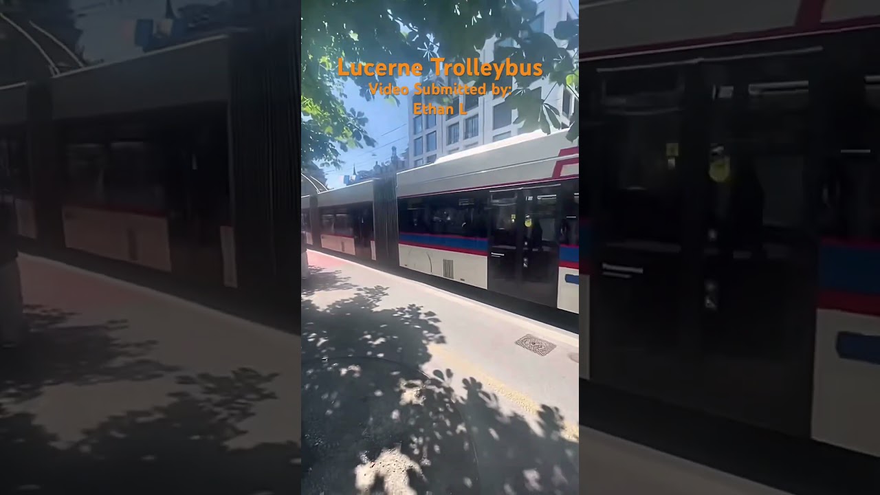 Lucerne Trolleybus! 