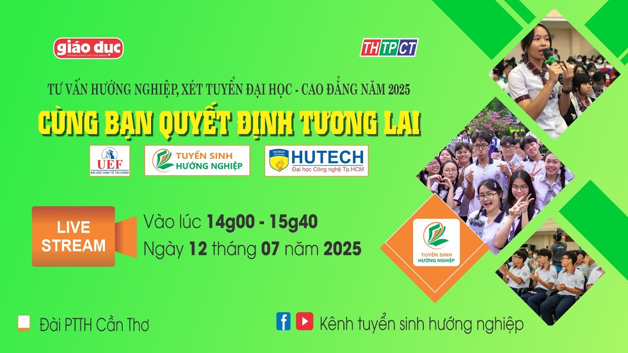 Cùng bạn quyết định tương lai 2025 tại Cần Thơ