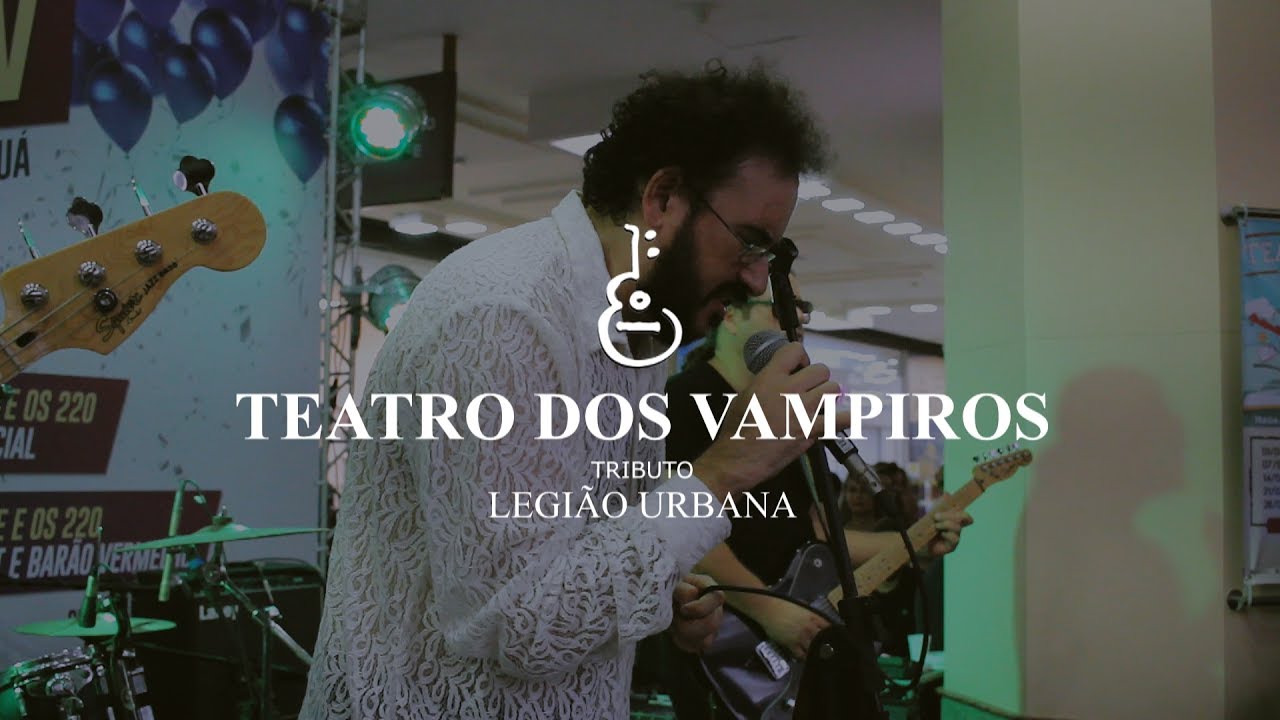 Guilherme Lemos | Teatro dos  Vampiros (Legião Urbana)