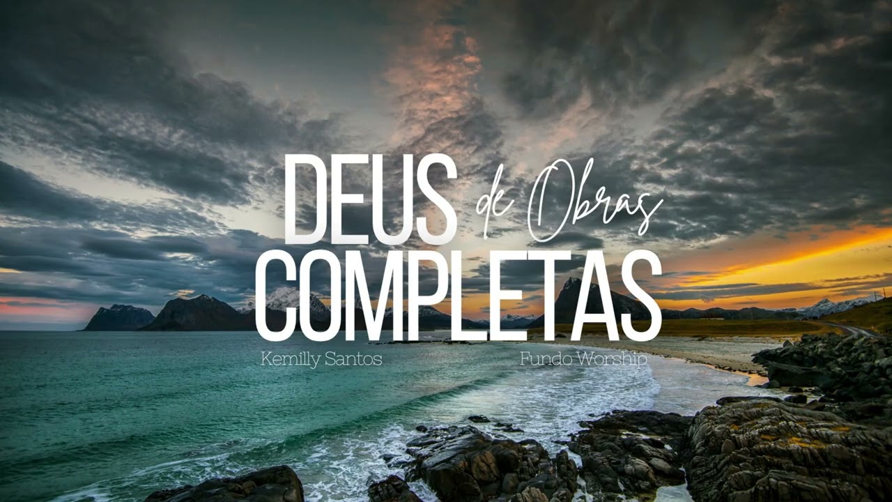 Kemilly Santos - Deus de obras Completas | Fundo Musical WORSHIP