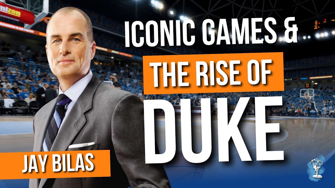 Jay Bilas! ESPN&rsquo;s Lead Analyst on Coach K, Duke, and Iconic Games