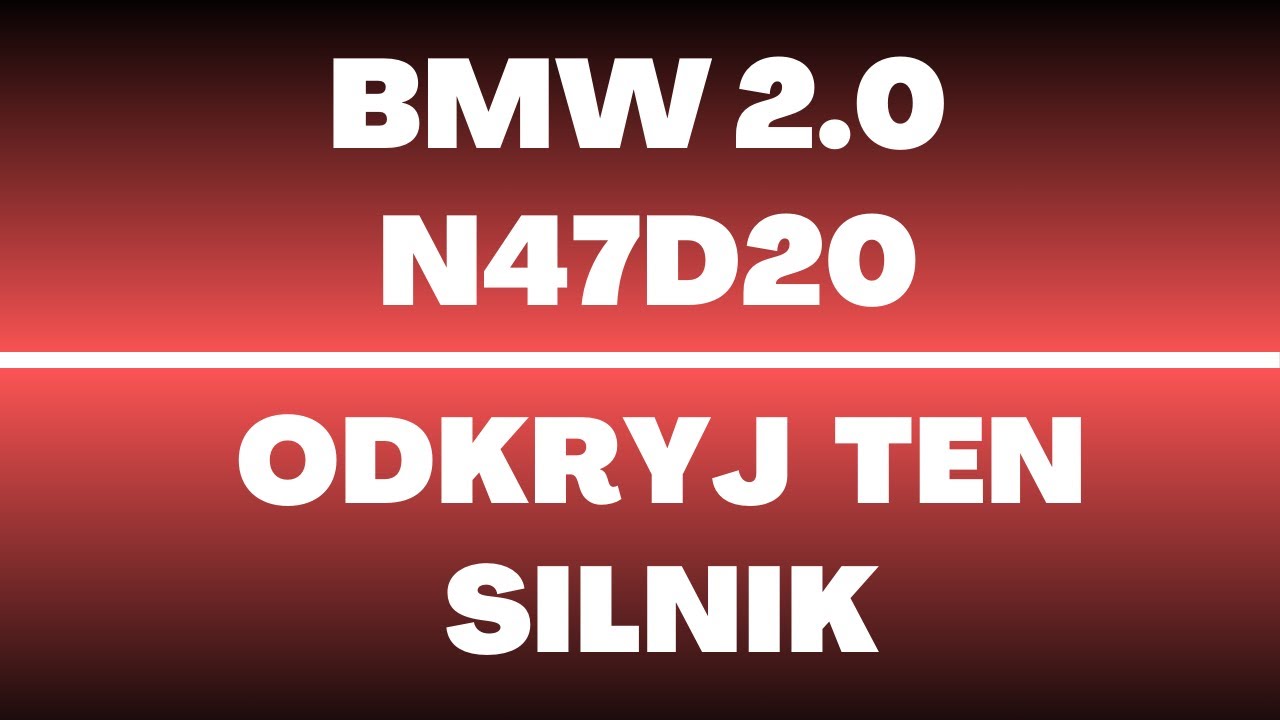Silnik BMW 2.0 N47D20 - recenzja, opinie, wady, zalety, ciekawostki, usterki, dane techniczne
