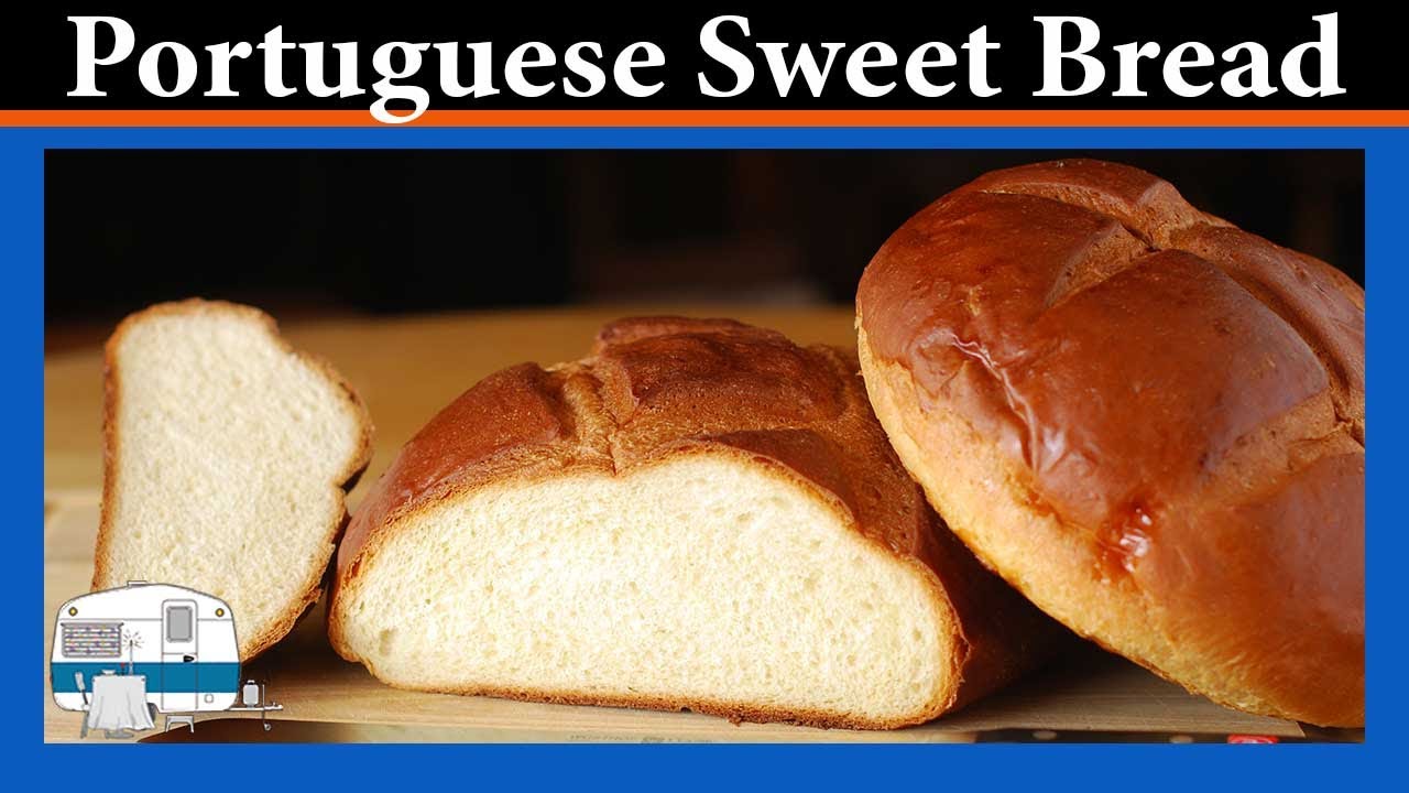 Portuguese Sweet Bread