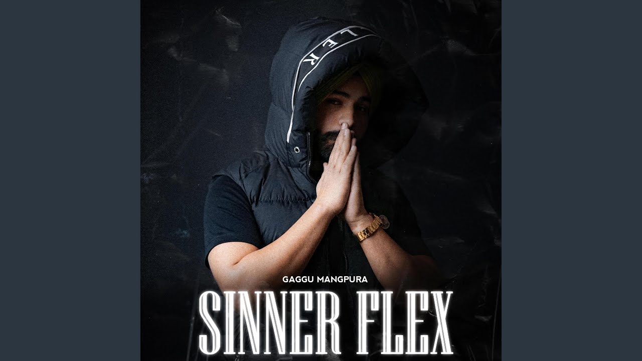 Sinner flex (feat. gaggu mangpur)