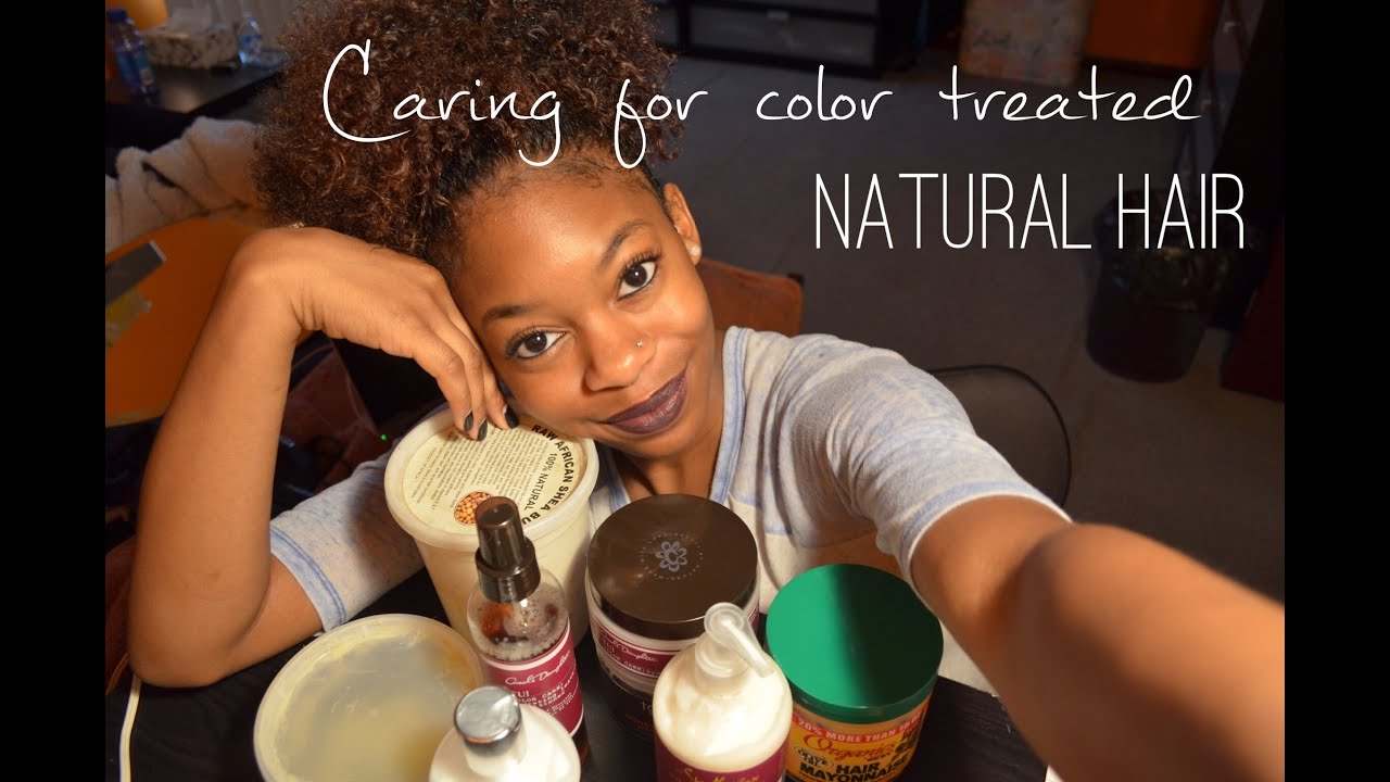 Caring for Color Treated Natural Hair