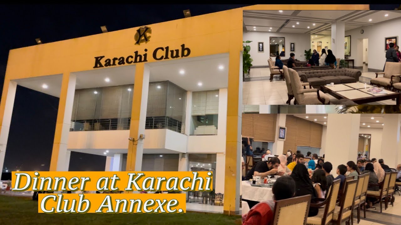 A Dinner at Karachi Club Annexe: Food & Ambiance