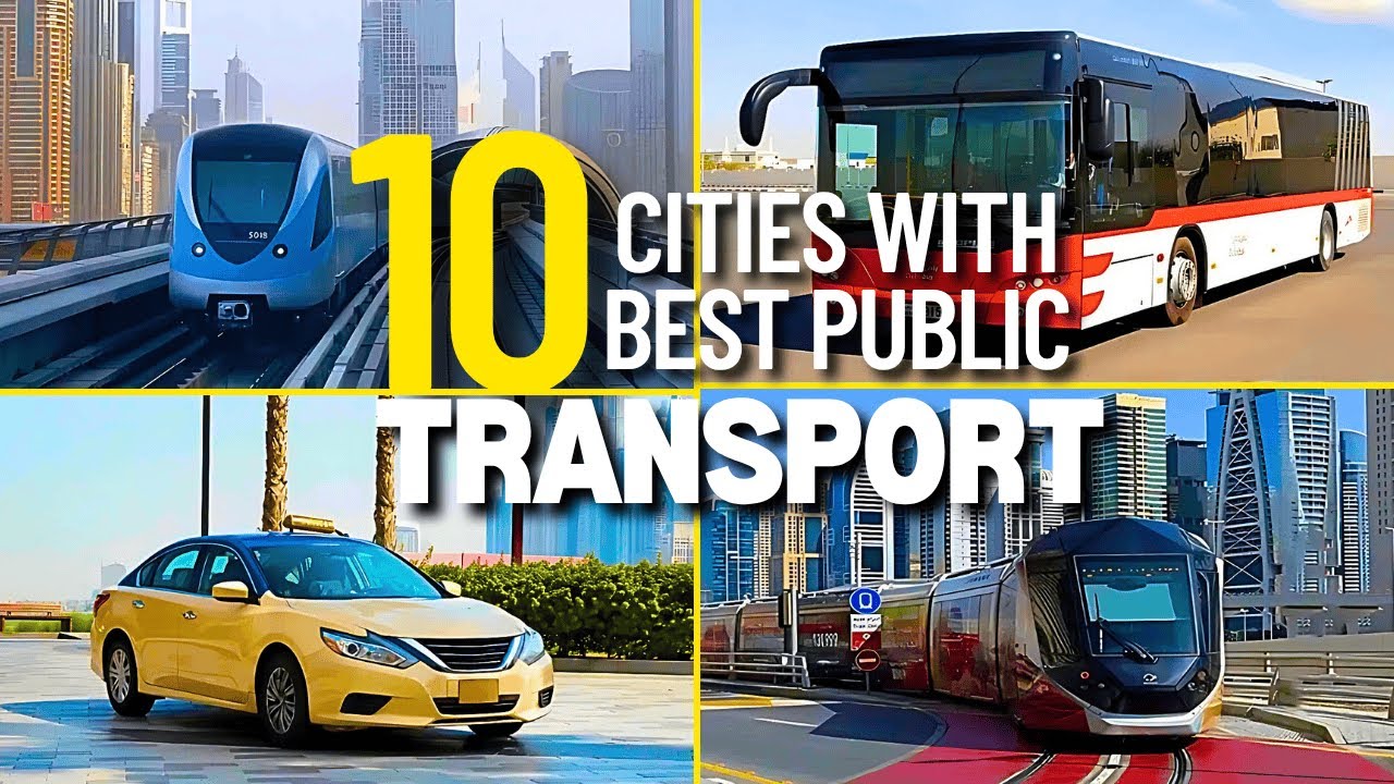 Top 10 Cities with Public Transport That Will Make You Love Commuting