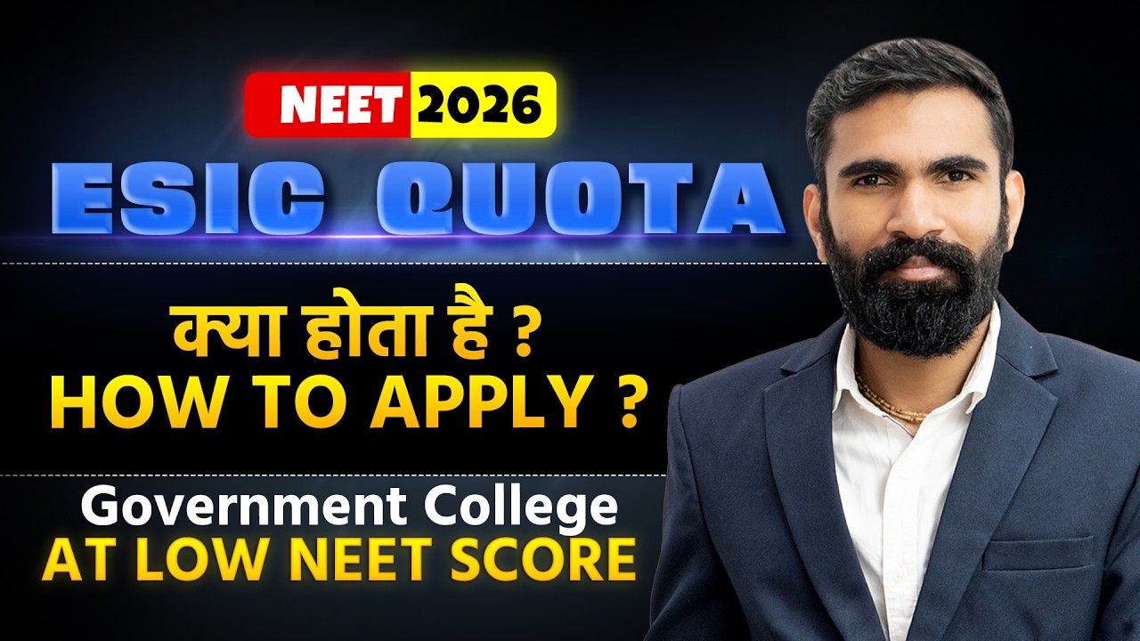 ESIC Quota NEET 2026 | Eligibility | Fees | Cut Off | Complete Admission Guide for NEET 2026