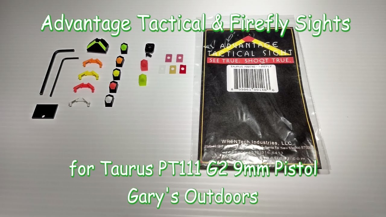 Advantage Tactical Sights W/FireFly for Taurus PT111 G2 9mm Pistol Ep.2018-06