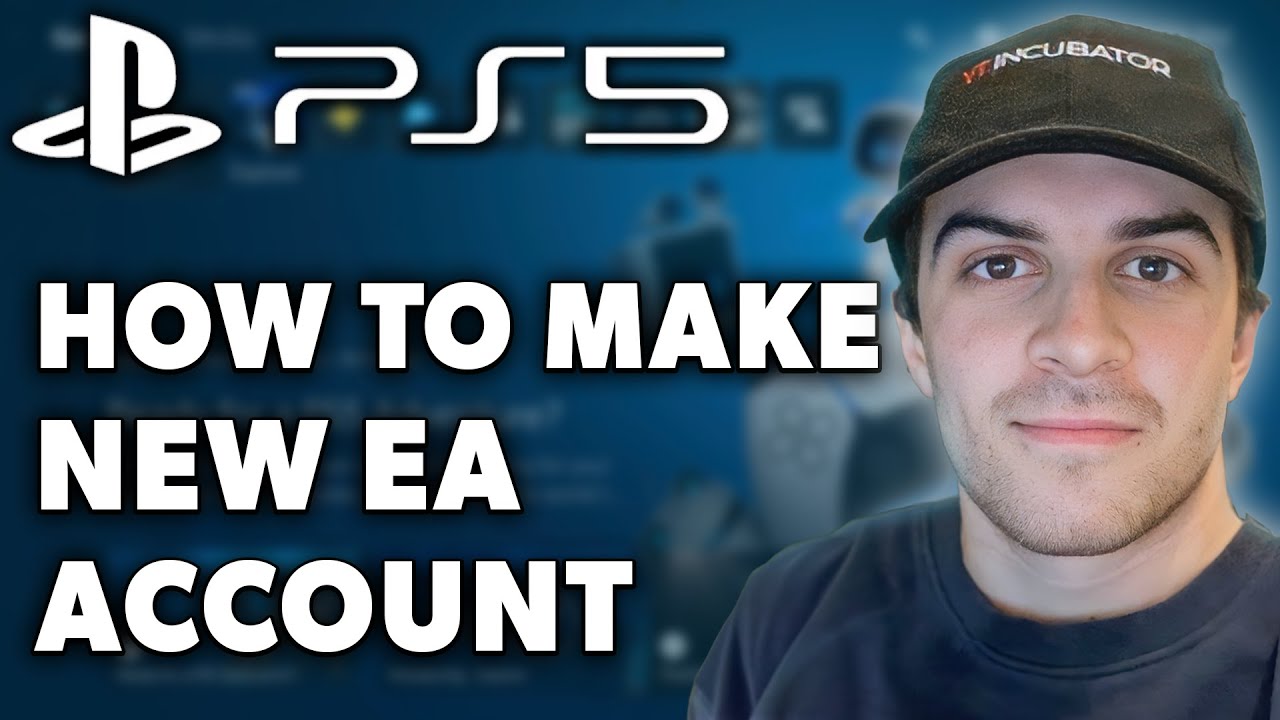Как создать новую учетную запись EA на PS5 (полное руководство 2024 года)