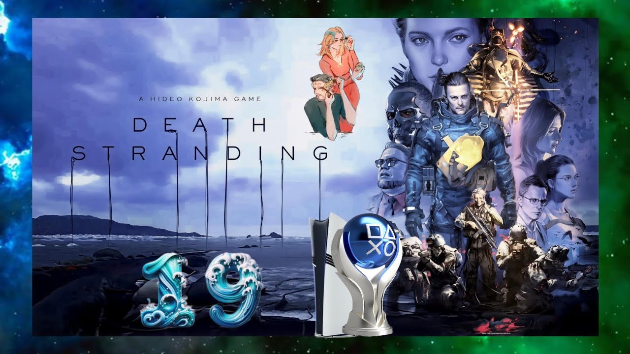 🇵🇪PS5 #19 death stranding- primera vez antes del DS 2 hasta mi platino 100% 😁