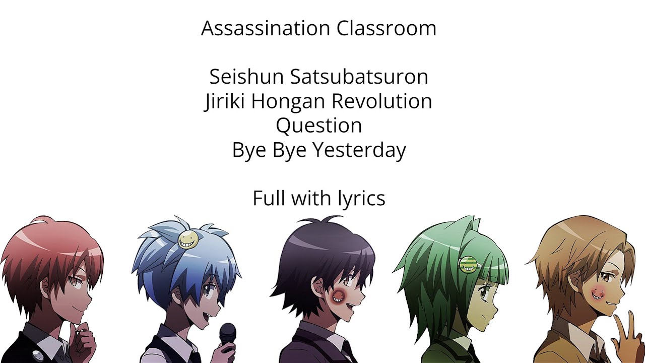 Assassination Classroom - All Openings Full With Lyrics