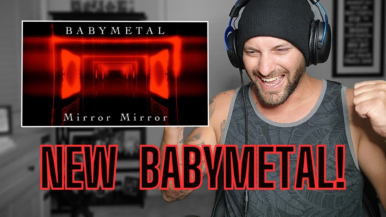 MIRROR MIRROR! First Reaction - Babymetal!