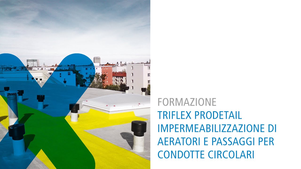 Triflex ProDetail&reg; - Impermeabilizzazione di aeratori e passaggi per condotte circolari