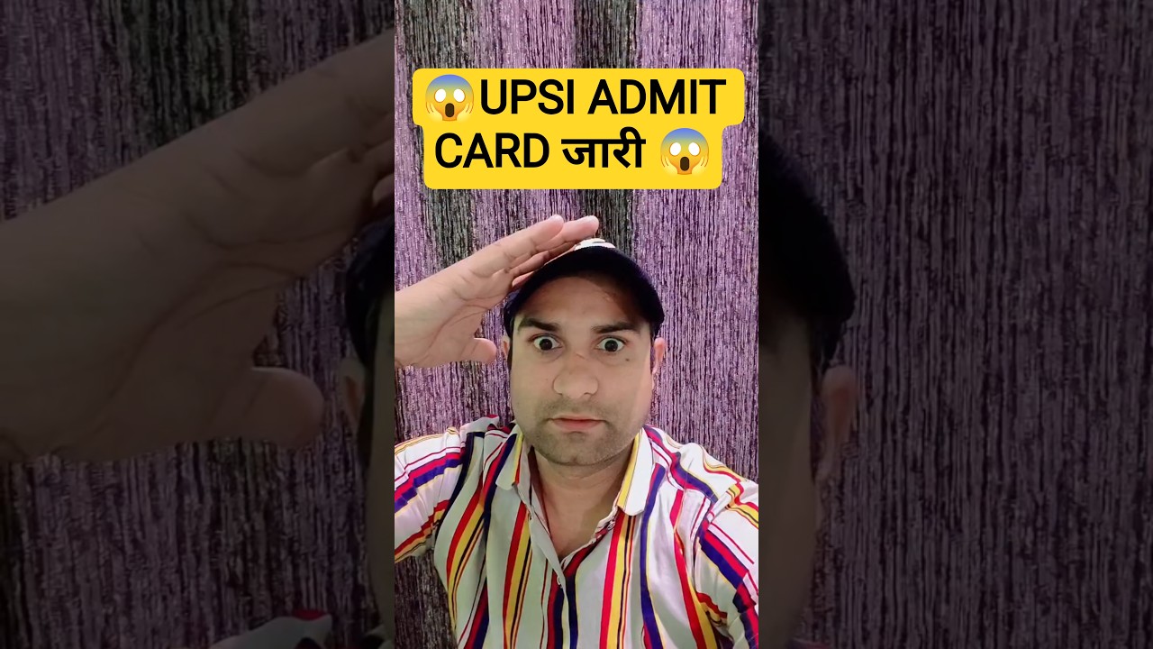 UPSI ADMIT CARD 😱🔥#upsi2025 #upsiexam #admitcard